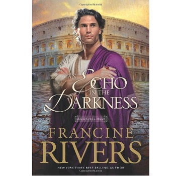 An Echo in the Darkness by Francine Rivers