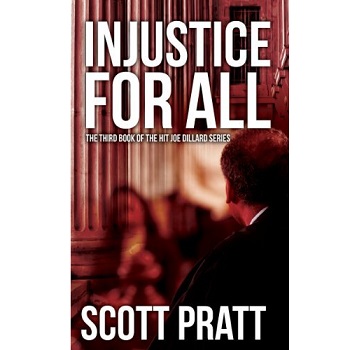 Injustice For All by Scott Pratt