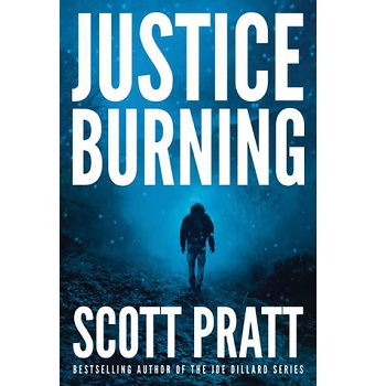 Justice Burning by Scott Pratt