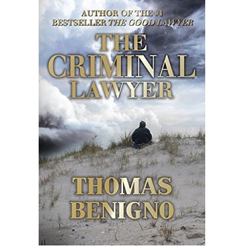 The Criminal Lawyer by Thomas Benigno