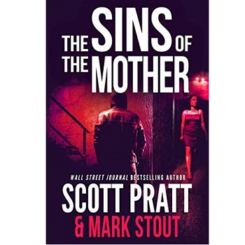 The Sins of the Mother by Scott Pratt