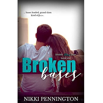 Broken Bases by Nikki Pennington