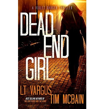Dead End Girl by L.T. Vargus