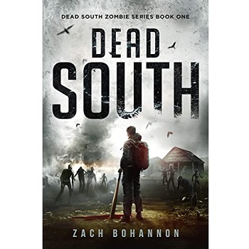 Dead South by Zach Bohannon