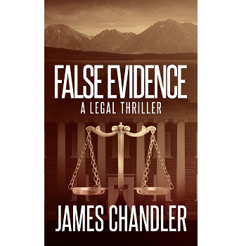 False Evidence by James Chandler