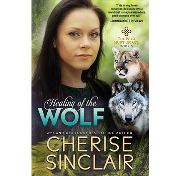 Healing of the Wolf by Cherise Sinclair