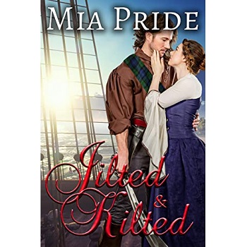 Jilted and Kilted by Mia Pride