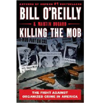 Killing the Mob by Bill O'Reilly