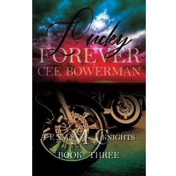 Lucky Forever by Cee Bowerman