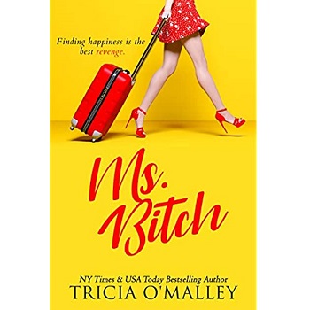 Ms. Bitch by Tricia O'Malley