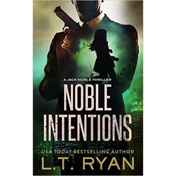Noble Intentions by L.T. Ryan