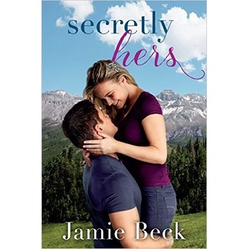 Secretly Hers by Jamie Beck