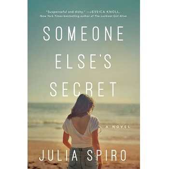 Someone Else's Secret by Julia Spiro