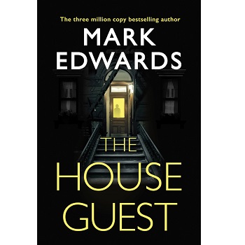 The House Guest by Mark Edwards