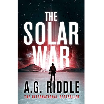The Solar War by A.G. Riddle