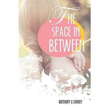 The Space in Between by Brittainy Cherry