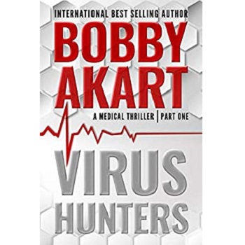 Virus Hunters by Bobby Akart