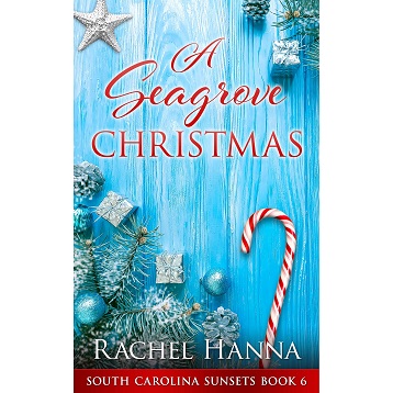 A Seagrove Christmas by Rachel Hanna