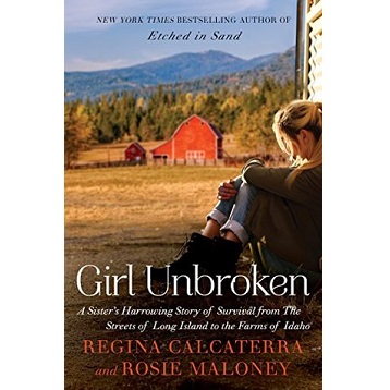 Girl Unbroken by Regina Calcaterra