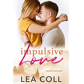 Impulsive Love Book 3 by Lea Coll