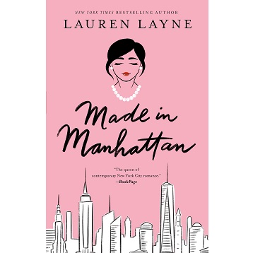 Made in Manhattan by Lauren Layne