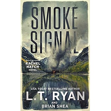 Smoke Signal by L.T. Ryan