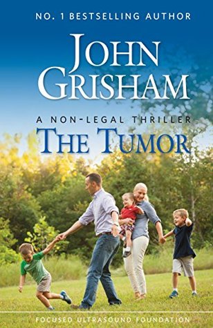 THE TUMOR by John Grisham