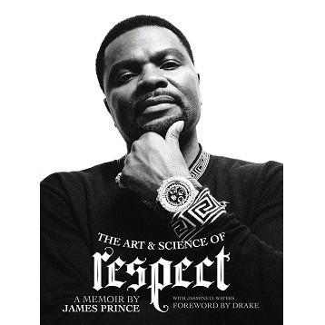 The Art and Science of Respect by James Prince