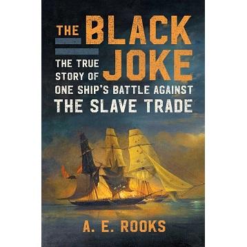 The Black Joke by A.E. Rooks