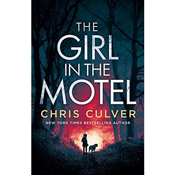 The Girl in the Motel by Chris Culver