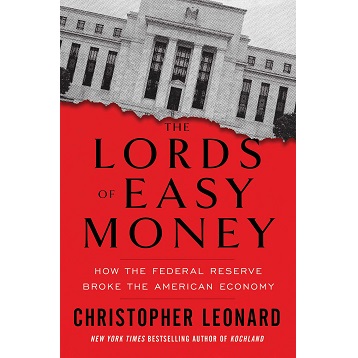 The Lords of Easy Money by Christopher Leonard