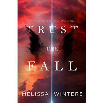 Trust the Fall (Fallen Hunters Series Book 2) by Melissa Winters