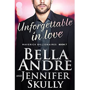 Unforgettable in Love by Bella Andre