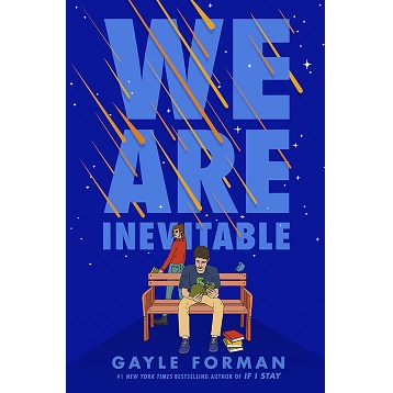 We Are Inevitable by Gayle Forman