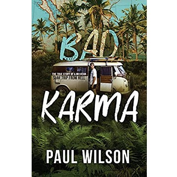BAD KARMA by Paul Wilson