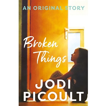 Broken Things by Jodi Picoult