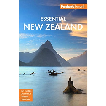 Fodors Essential New Zealand by Fodor's Travel Guides