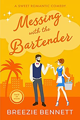 Messing With The Bartender by Breezie Bennett