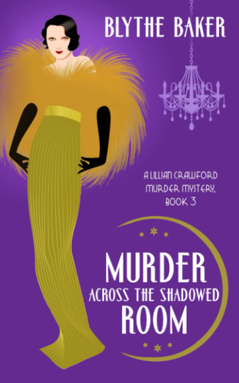 Murder Across the Shadowed Room by Blythe Baker