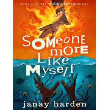 Someone More Like Myself by Janay Harden