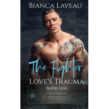 The Fighter by Bianca Laveau