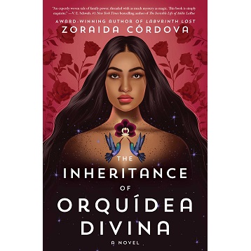 The Inheritance of Orquídea Divina by Zoraida Córdova