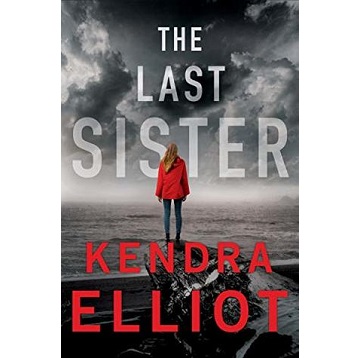 The Last Sister by Kendra Elliot