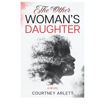 The Other Womans Daughter by Courtney Arlett