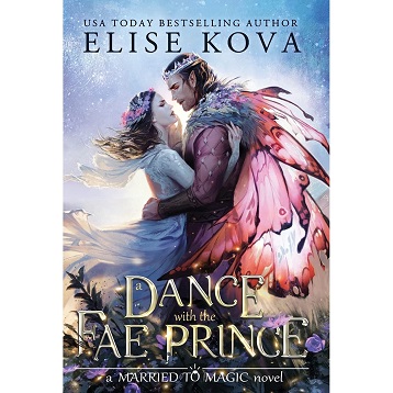A Dance with the Fae Prince by Elise Kova