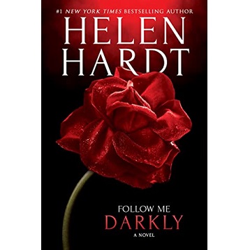 Follow Me Darkly by Helen Hardt