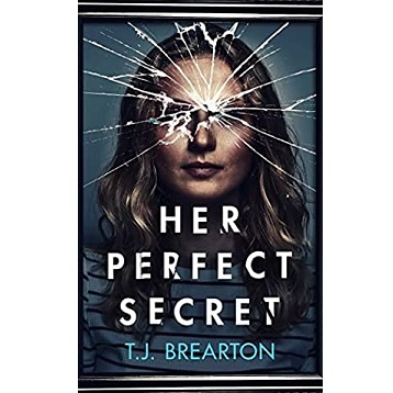 Her Perfect Secret by TJ Brearton