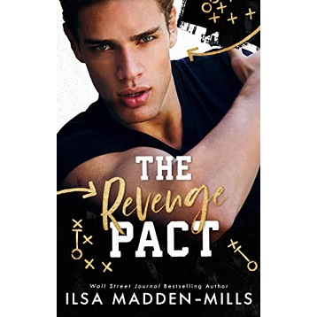 The Revenge Pact by Ilsa Madden-Mills