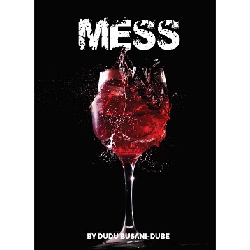 Mess by DUDU BUSANI-DUBE