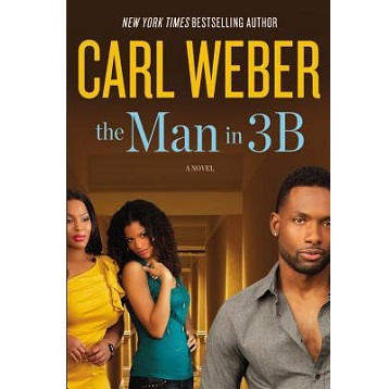 The Man in 3B by Carl Weber